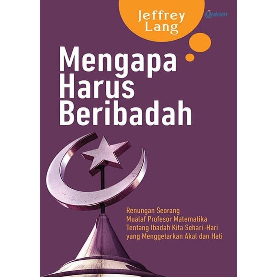 Mengapa Harus Beribadah - JEFFREY LANG