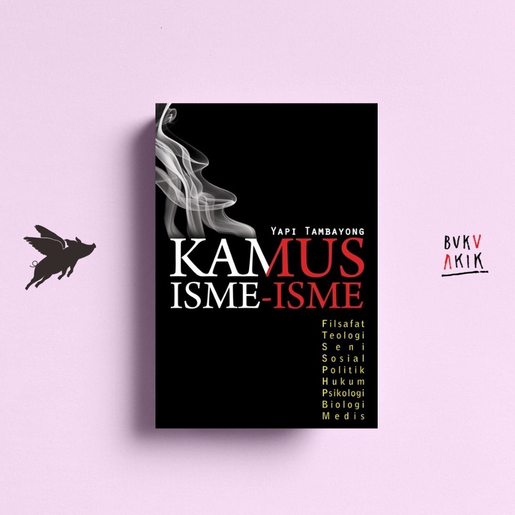 Kamus Isme-Isme - Remy Sylado