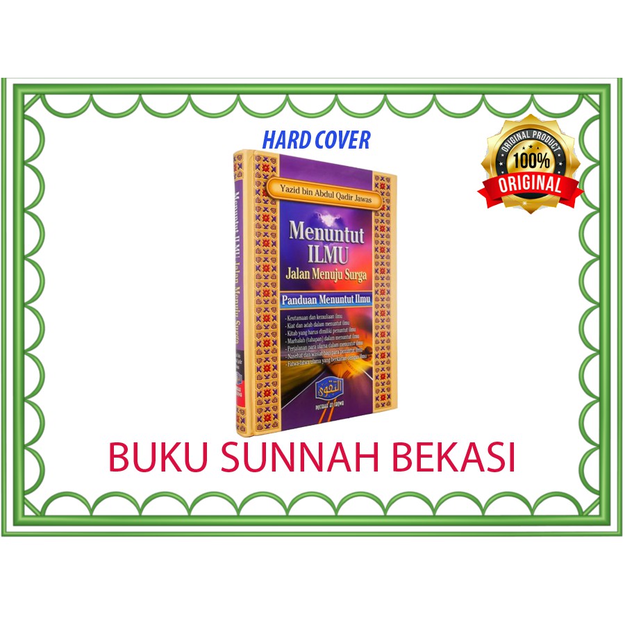 Jual Menuntut Ilmu Jalan Menuju Surga | Pustaka At Taqwa | Shopee Indonesia