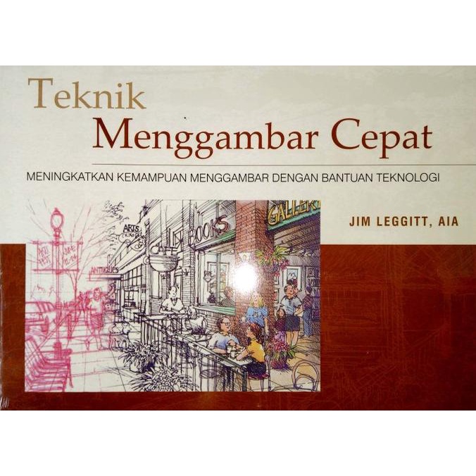 

READYY BUKU TEKNIK MENGGAMBAR CEPAT ( JIM LEGGITT,AIA) SALE