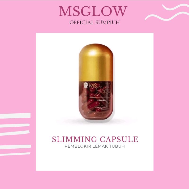 

Ms glow Slimming Capsule