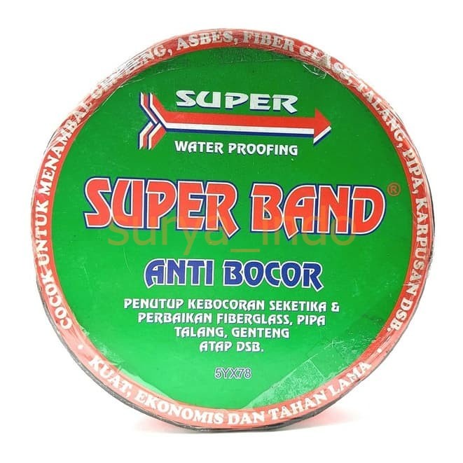 SUPER BAND 10 METER / LAKBAN ANTI BOCOR / TAMBAL ASBES / LEM SENG