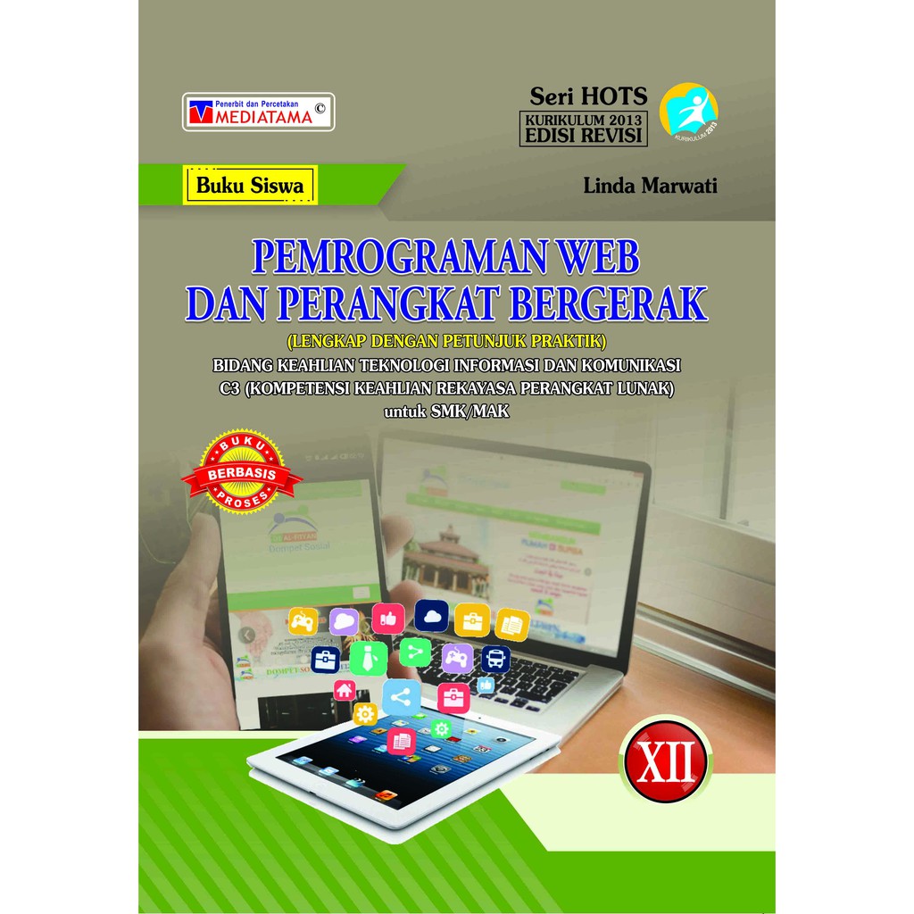 BUKU SISWA SMK TIK RPL C3-PEMROGRAMAN WEB & PERANGKAT BERGERAK XII