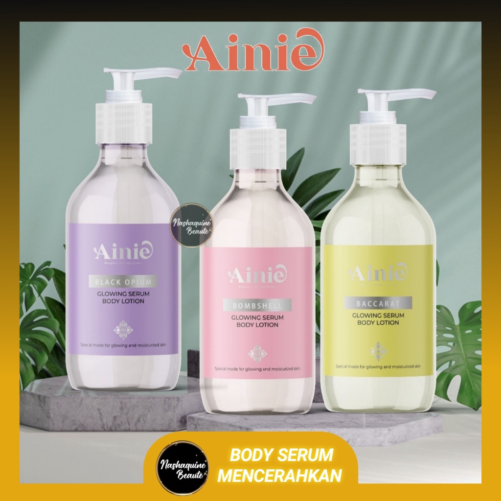 AINIE Body Serum Glowing - Lotion Pencerah Tubuh 300ml