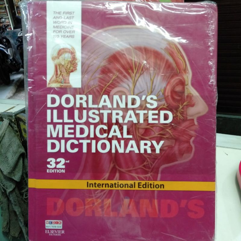 DORLAND'S ILLUSTRATED MEDICAL DICTIONARY Edition 32