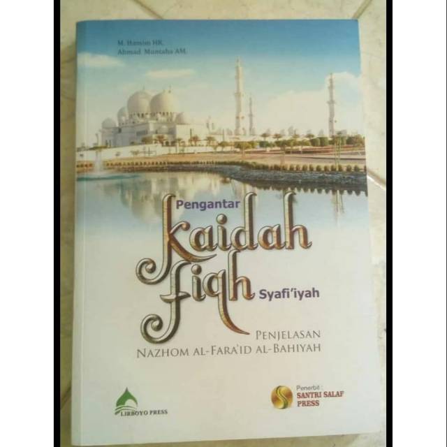 Jual Pengantar Kaidah Fiqh Syafiiyah Penjelasan Nadzam Faroidul