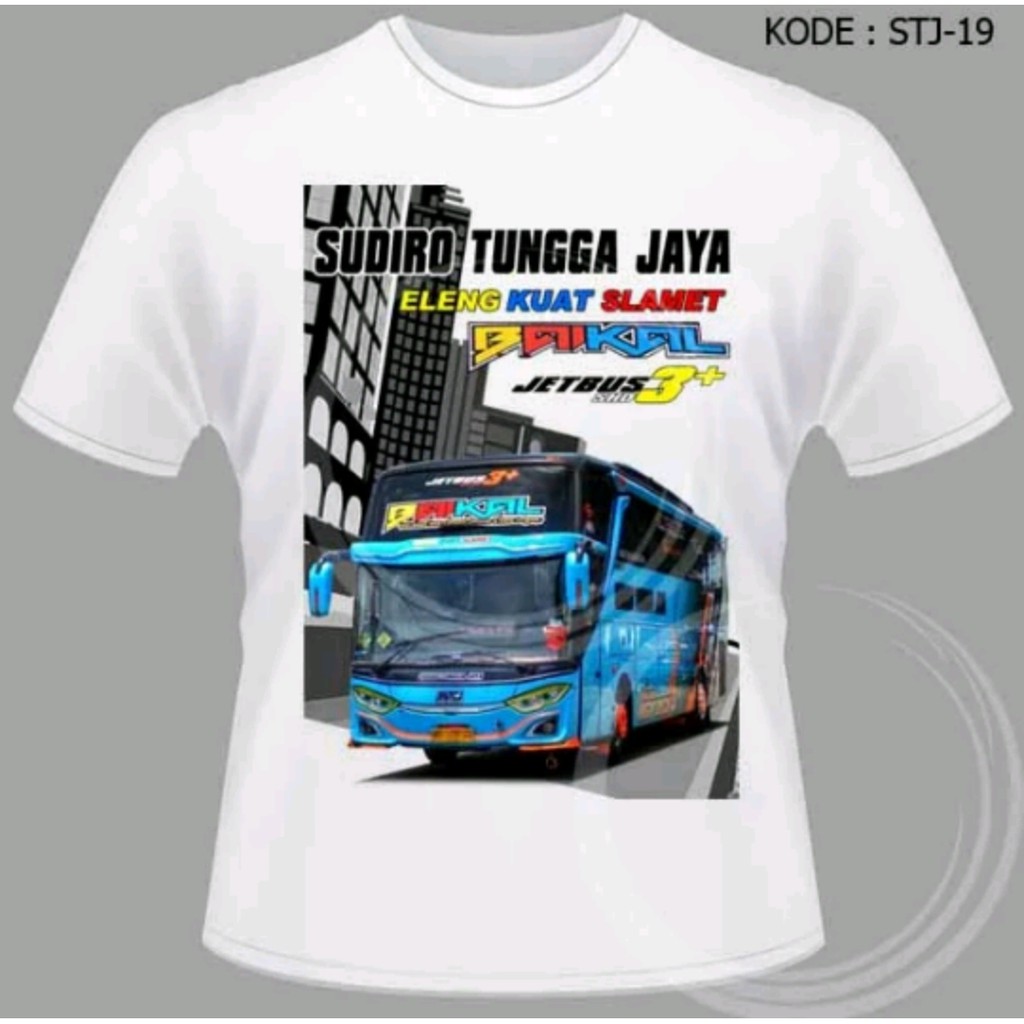 Kaos Sudiro Tungga Jaya Baikal - Kaos Baju Tshirt Bis STJ Jetbus3 Bismania Elkusla