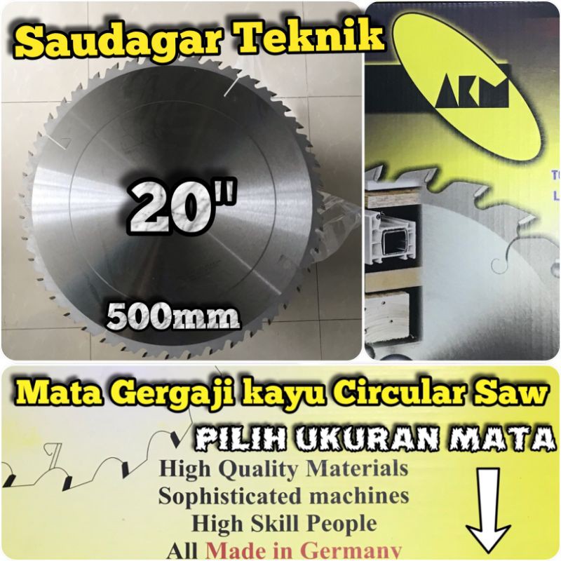 Mata Gergaji Belah Potong Kayu AKM 20&quot; 20 inch 500 mm 44T 72T Circular Saw AKM Germany