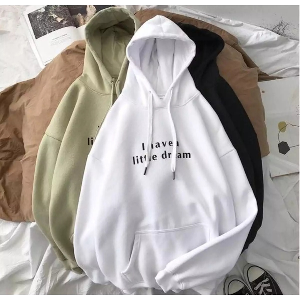 I HAVE A LITTLE DREAM SWEATER HOODIE OVERSIZE WANITA