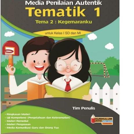 Terjangkau MEDIA PENILAIAN AUTENTIK TEMATIK SD KELAS 1 TEMA 1 2 3 4 5 6 7 8 / MEDIAPENA / MP / Media