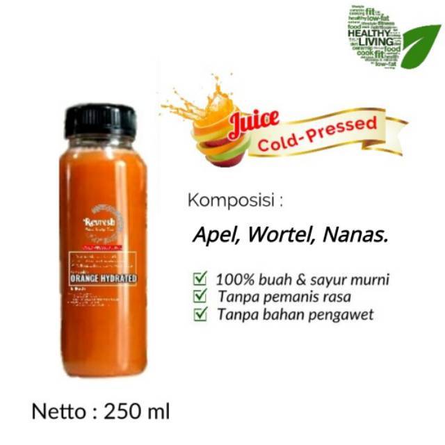 Revresh Orange Hydrated 250 Ml Cold Pressed Juice Jus Apel Wortel Nanas Indonesia