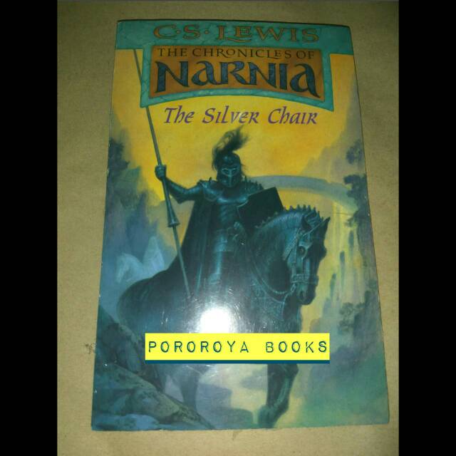 Novel Narnia THE SILVER CHAIR (Bahasa Inggris) CS Lewis