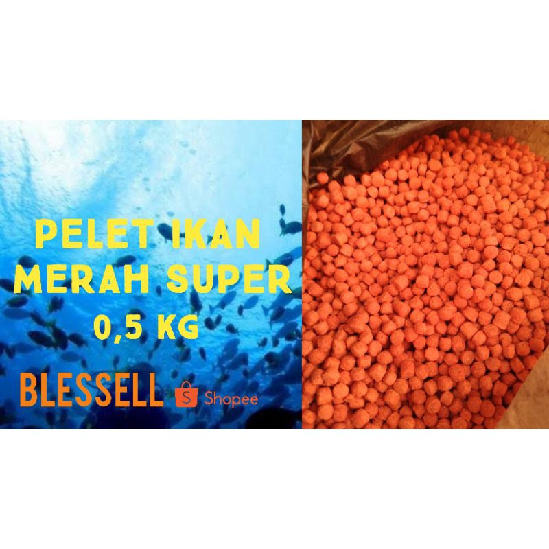 PELET MERAH SUPER IKAN NILA,MAS,MUJAIR,LELE 0,5 KG