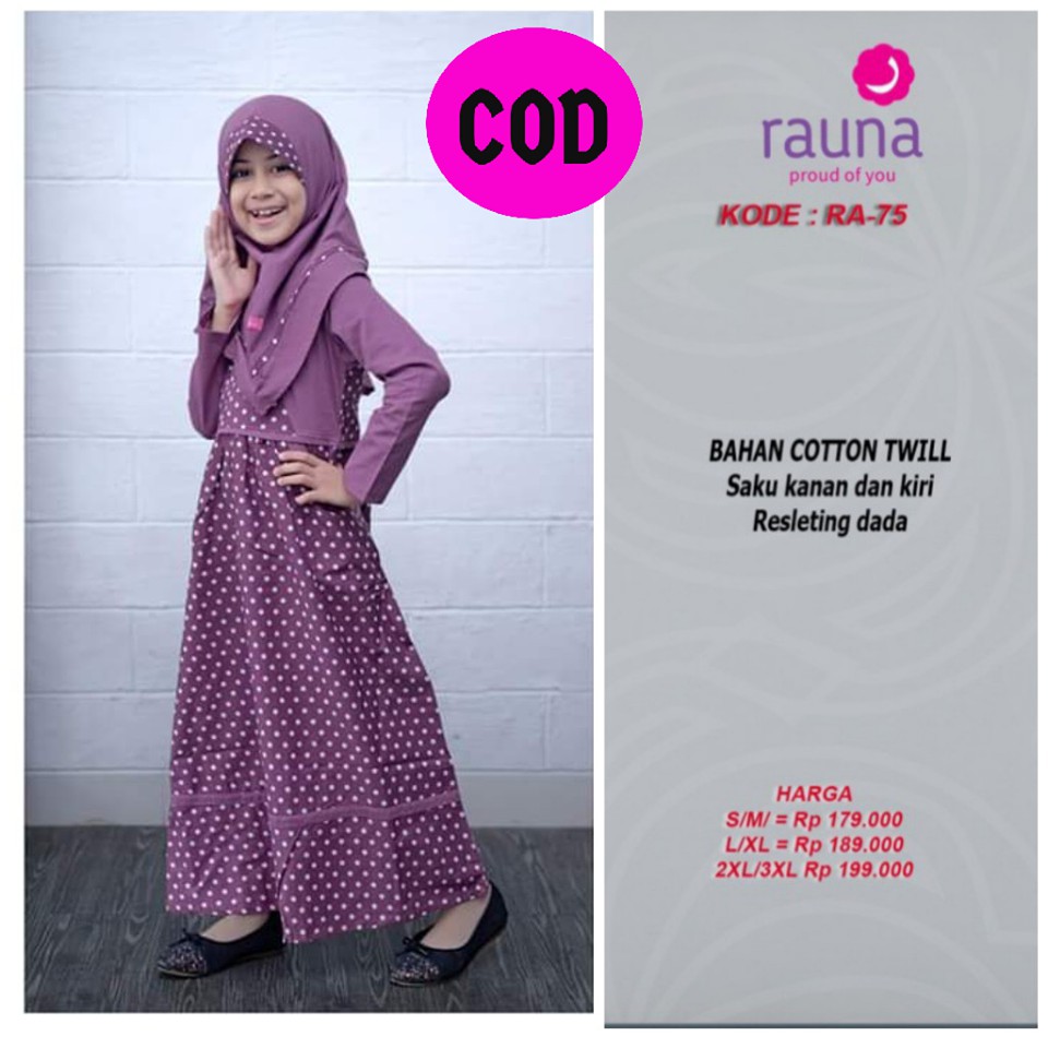 Baju Muslim Anak Perempuan / Rauna Ra - 75 / Fashion Muslim