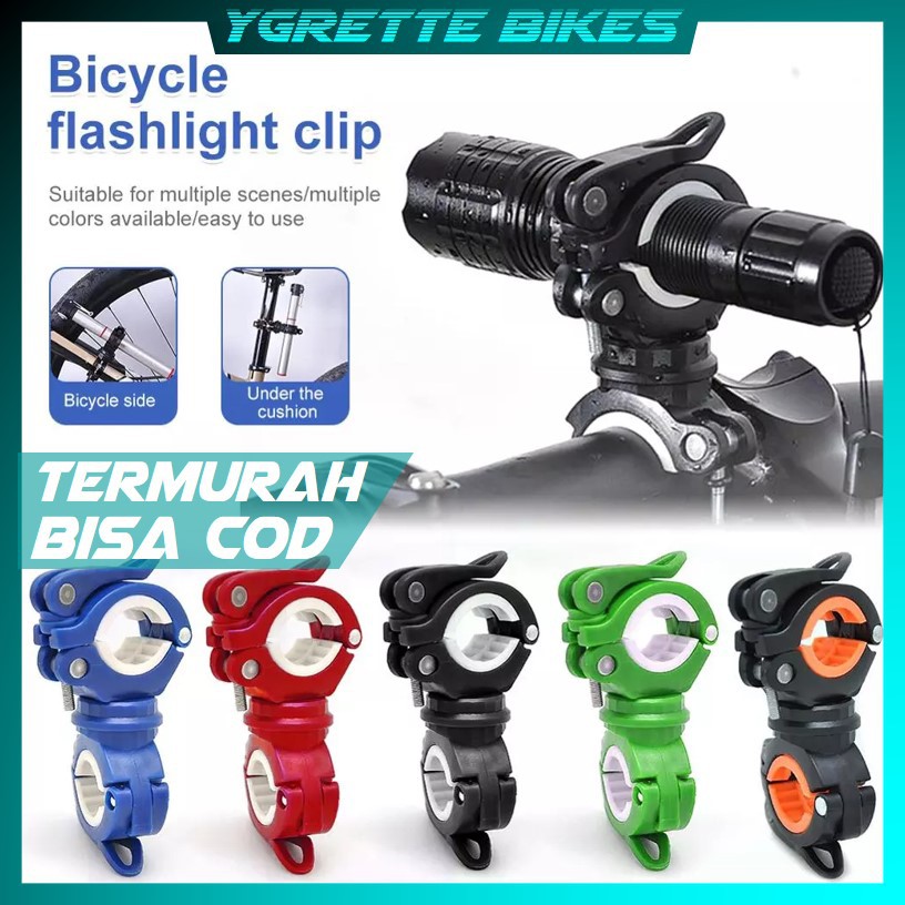 YGRETTE - Cycle Zone Clamp Penjepit Senter POMPA Stang Sepeda 360 Derajat Holder Dudukan Flashlight