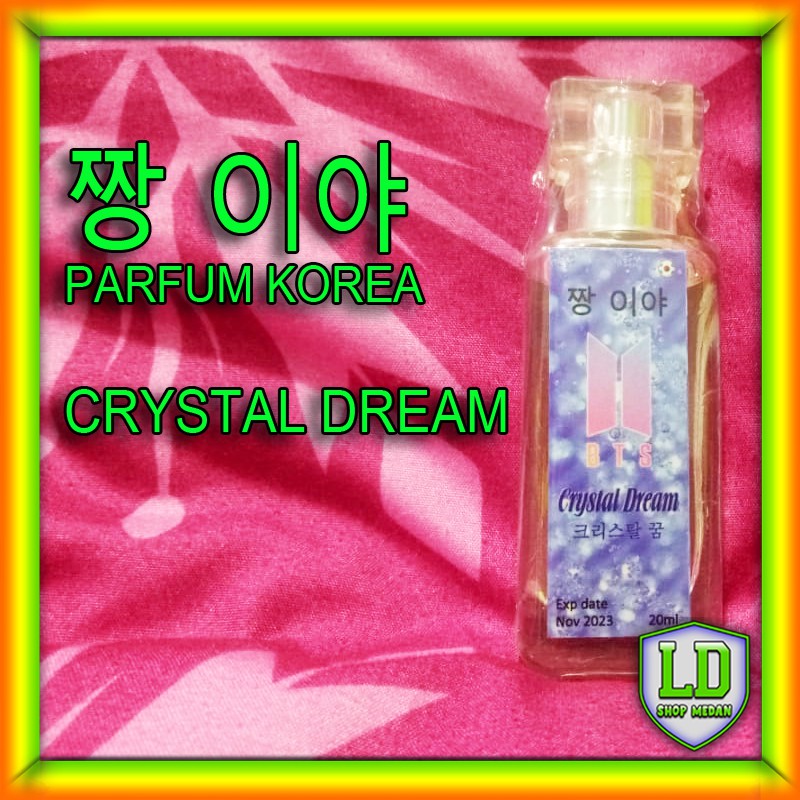 Parfum Korea CRYSTAL DREAM Spray best seller Parfum BTS / BlackPink /Exo bibit Korea Parfum original