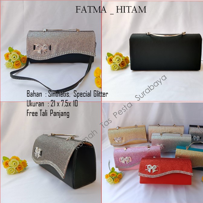 TAS PESTA FATMA MODEL CLUCTH DAN SELEMPANG TERKESAN MEWAH DAN ELEGAN