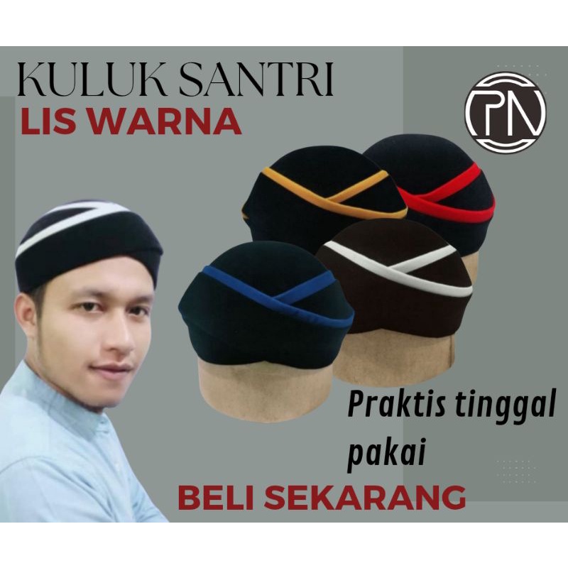 Peci Songkok Kopiah Kuluk Sorban Santri Instan tinggal pakai