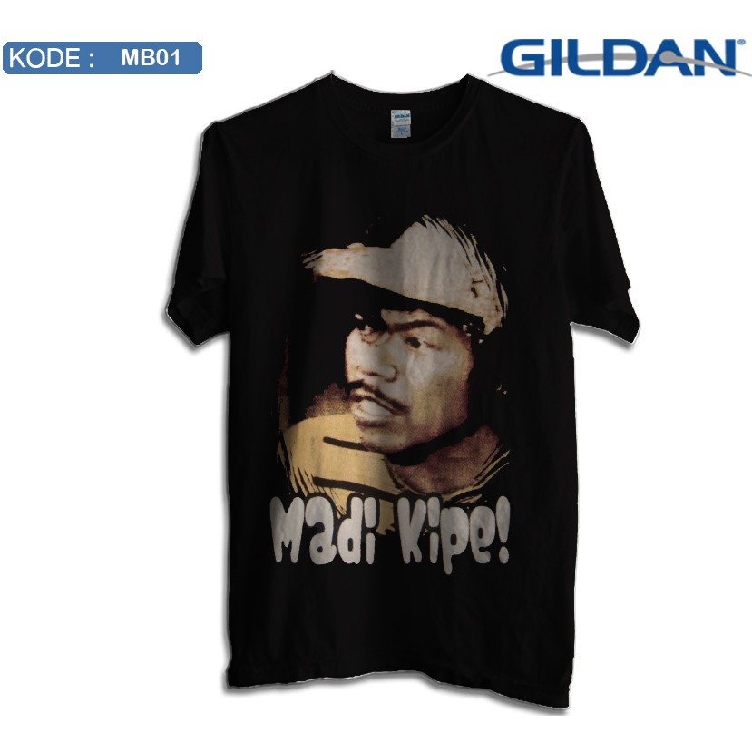 Kaos benyamin sueb madi kipe biang kerok original gildan softstyle mb01