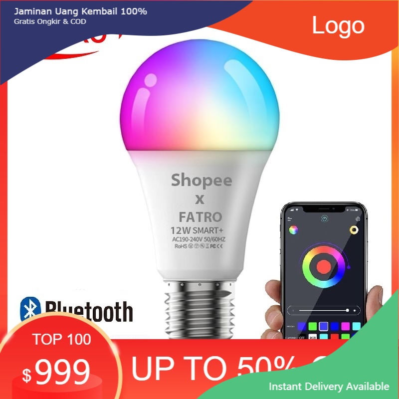 FATRO SMART BULB LAMPU LED 12 WATT RGBWW  / SMART BULB / LAMPU RGB / BOHLAM WIRELESS BLUETOOTH SMART