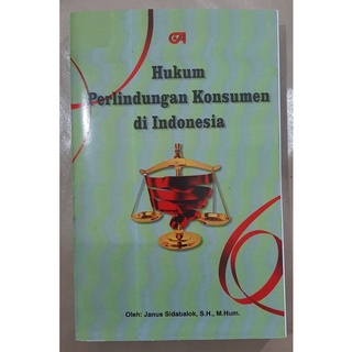 Hukum perlindungan konsumen di indonesia by janus sidabalok