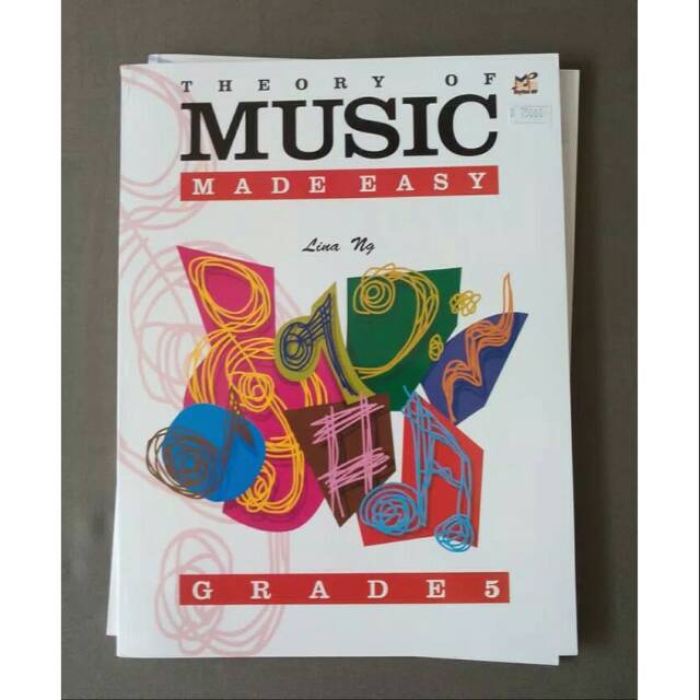 Theory of Music made easy grade 5 by Lina Ng