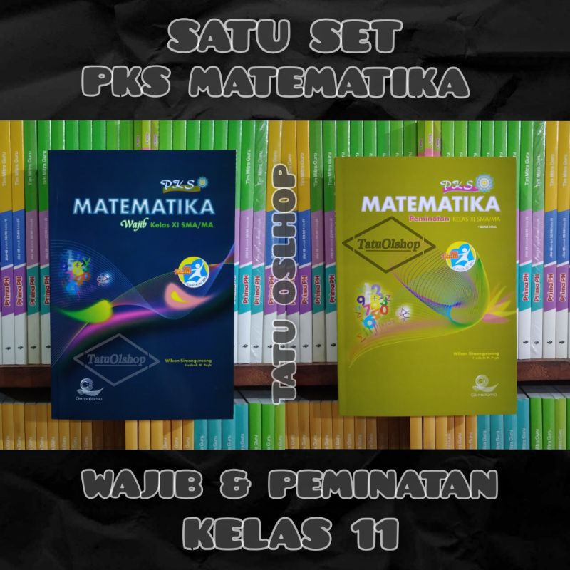 Buku Pks Matematika Wajib dan Peminatan SMA Kelas 11 XI 2 Kurikulum 2013 Revisi Original