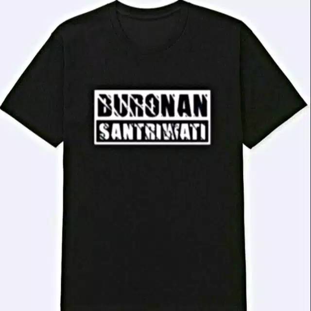 KAOS BURONAN SANTRIWATI
