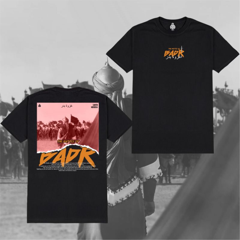 The battle of badr (Perang Badar)