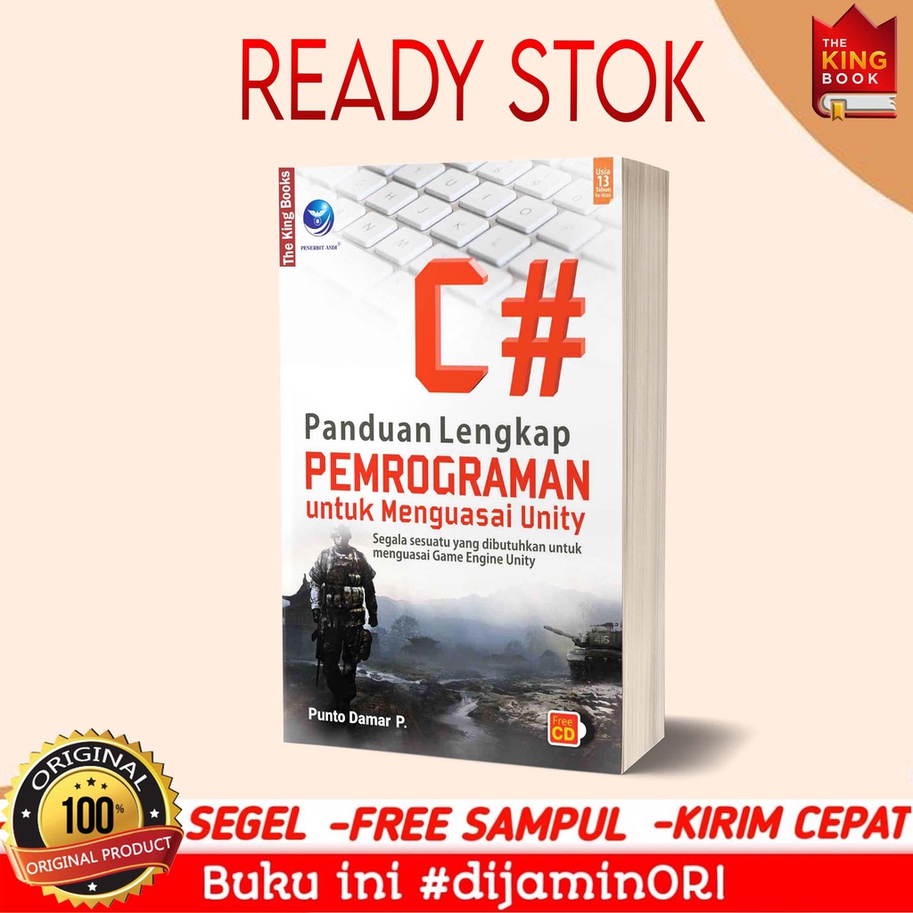 Buku Panduan Lengkap Pemrograman C# Untuk Menguasai Unity, Segala Sesuatu Yang dibutuhkan Untuk Meng