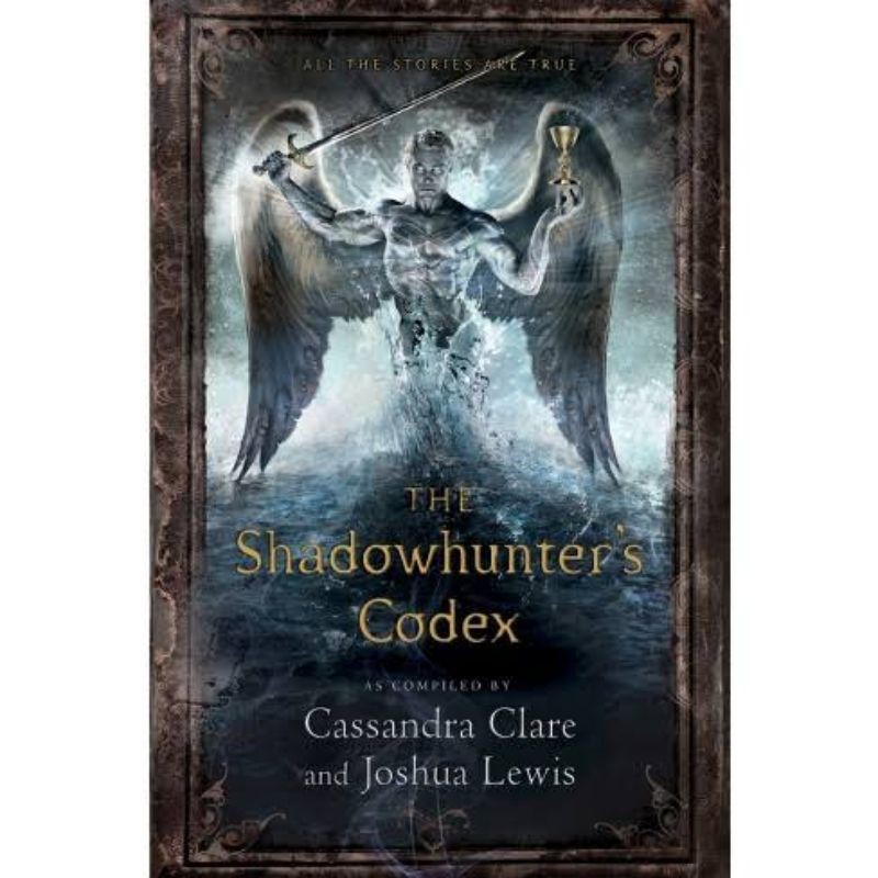Novel Import Murah The Shadowhunters' Codex - pelengkap Mortal Instruments Series by Cassandra Clare