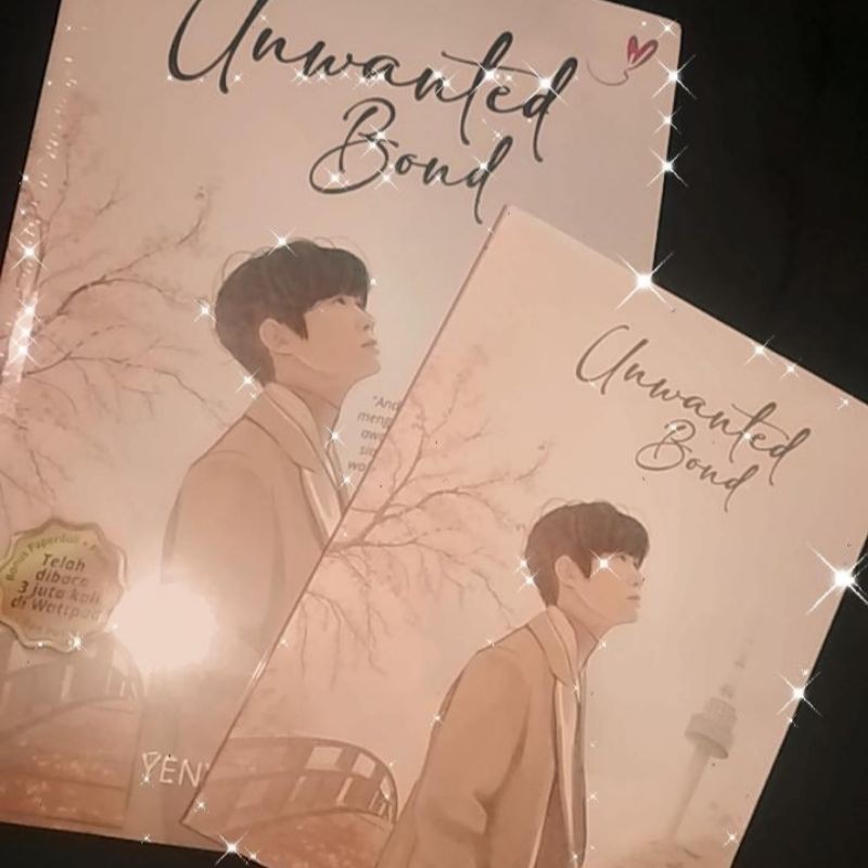 PRELOVED Novel Unwanted Bond by Yeny Kristina