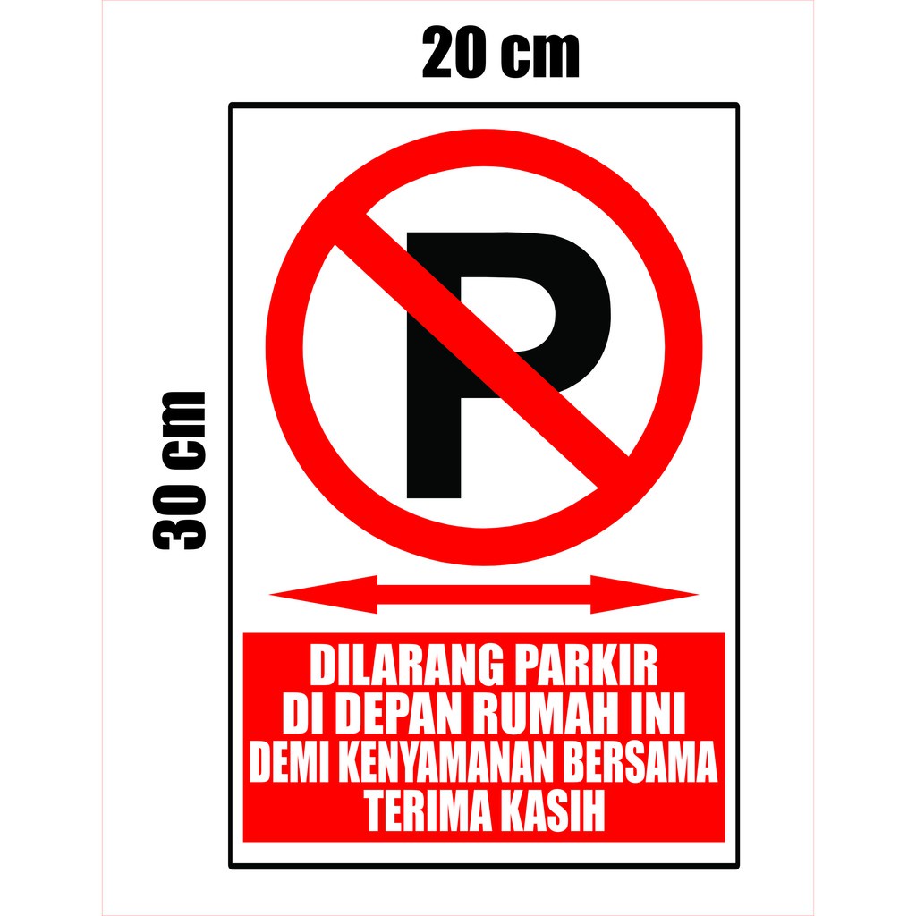 

Stiker Dilarang Parkir