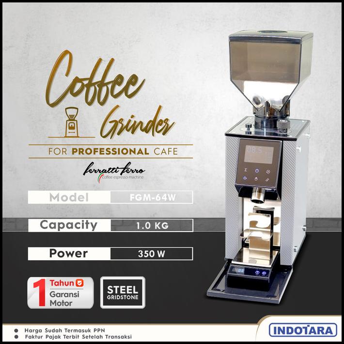 Coffee Grinder Machine / Alat Penggiling Kopi Ferratti Ferro Fgm-64W