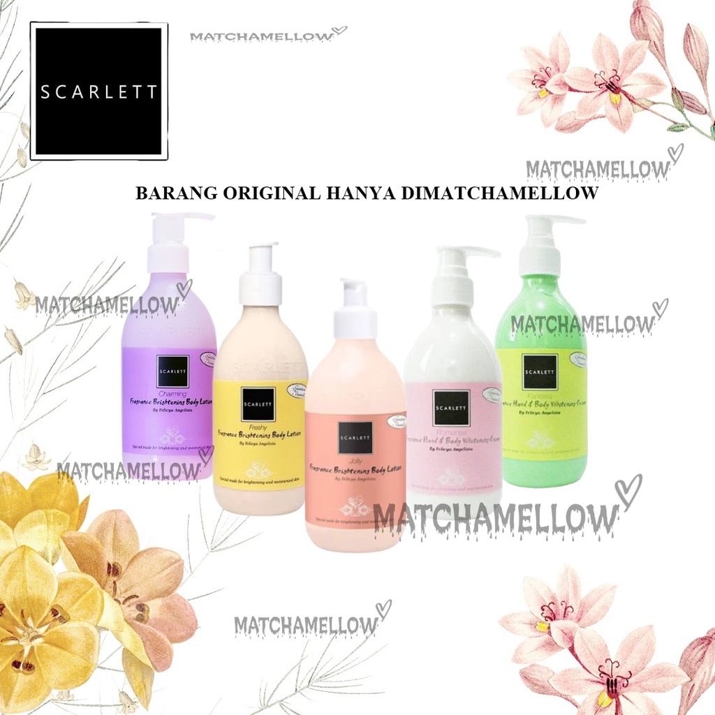 ❄️MATCHA❄️SCARLETT BRIGHTENING BODY LOTION ORIGINAL BY FELICYA ANGELISTA / BODY LOTION SCARLETT BPOM