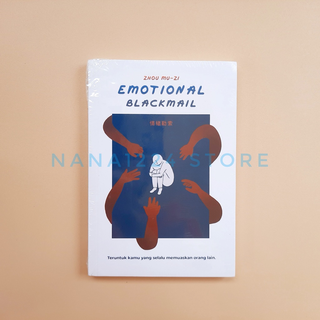 EMOTIONAL BLACKMAIL - ZHOU MU ZI - BUKU NON FIKSI
