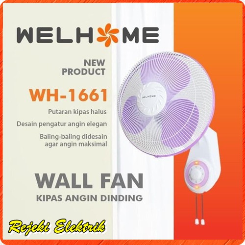 Kipas Angin Dinding WELHOME WH-1662 / WH -1663 Wall Fan 16 Inch