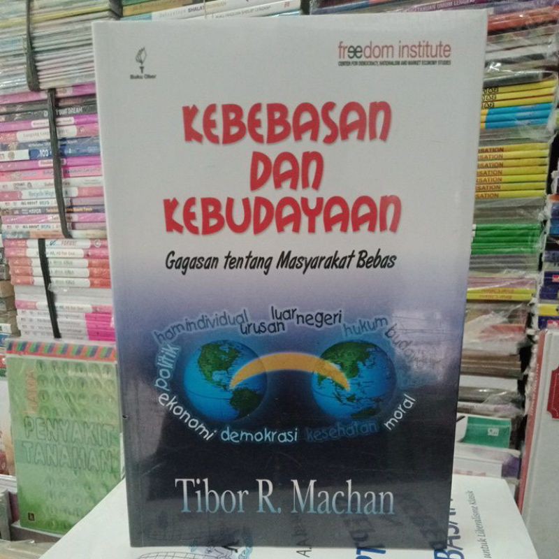 Kebebasan Dan Kebudayaan ~Gagasan Tentang Masyarakat Bebas