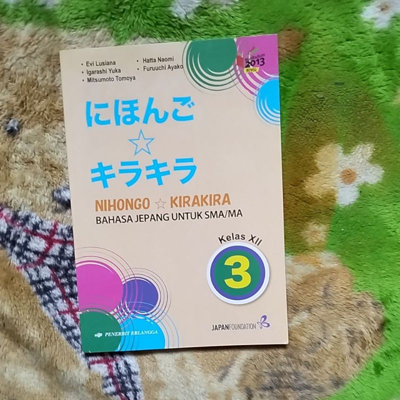 ORIGINAL BUKU NIHONGO KIRAKIRA BAHASA JEPANG KELAS 12 SMA