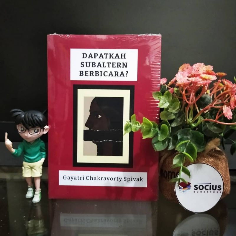 DAPATKAH SUBALTERN BERBICARA ?
