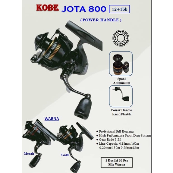 Reel SPINNING KOBE JOTA 800 (POWER HANDLE)