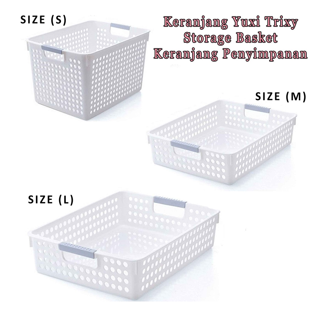 Storage Basket * Keranjang Yuxi Trixy * Keranjang Tempat penyimpanan * Keranjang Plastik