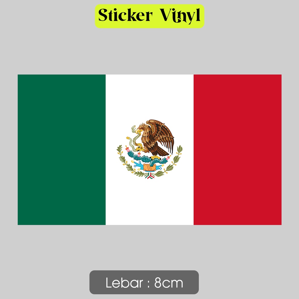 

Stiker Mexico Sticker Vinyl Satuaan Motif Bendera Negara Dunia Bahan Anti Air