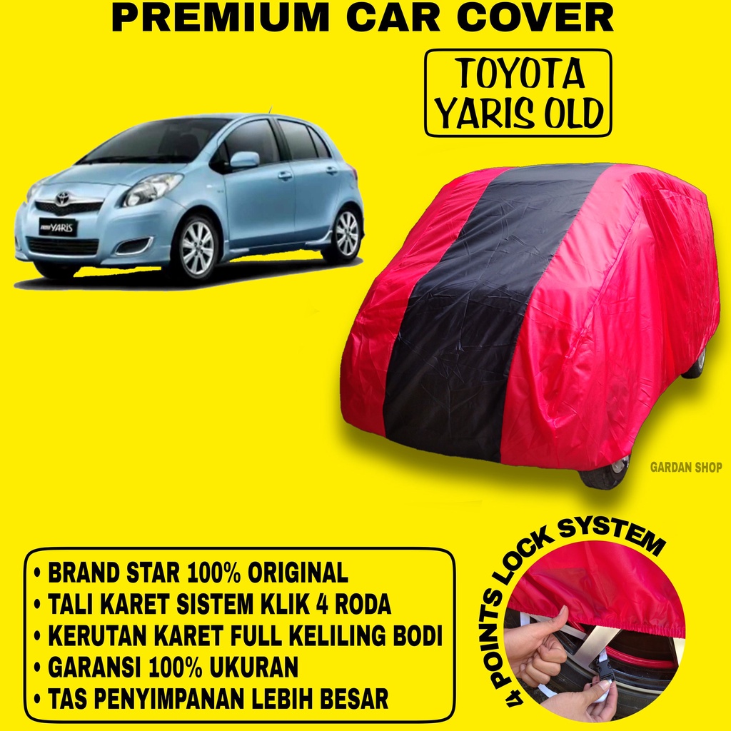 Body Cover TOYOTA YARIS OLD MERAH HITAM Penutup Bodi Mobil Toyota Yaris Old Waterproof PREMIUM