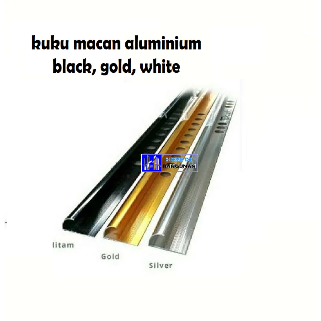 Kuku Macan/Tile Trim/Corner Trim/Bon Bon/list pinggiran keramik / list pingnggiran granit Aluminium 