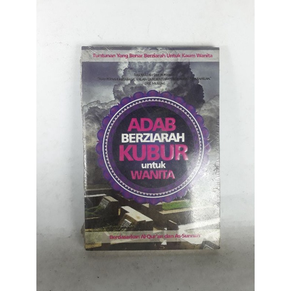 Buku agama Islam ADAB BERZIARAH KUBUR untuk Wanita . t13