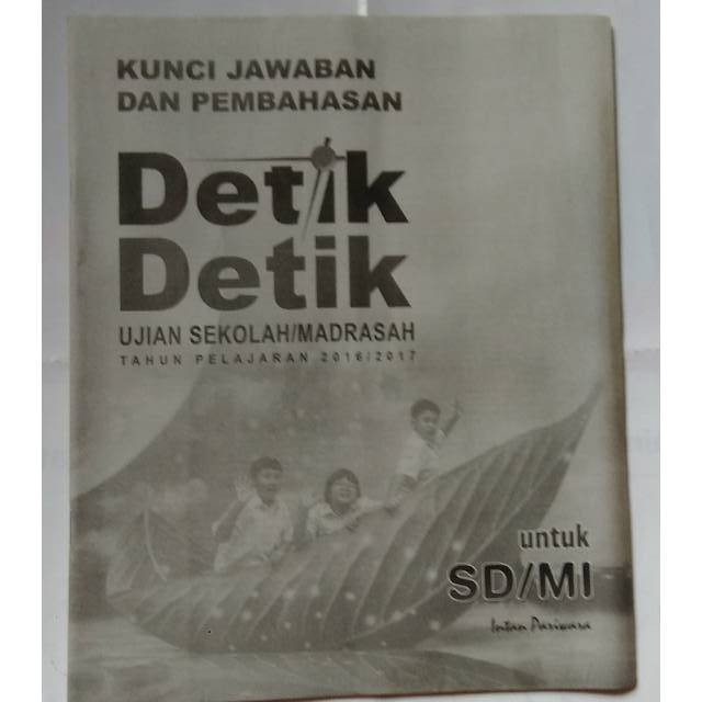 Kunci Jawaban detik UN MI / SD 2016/2017