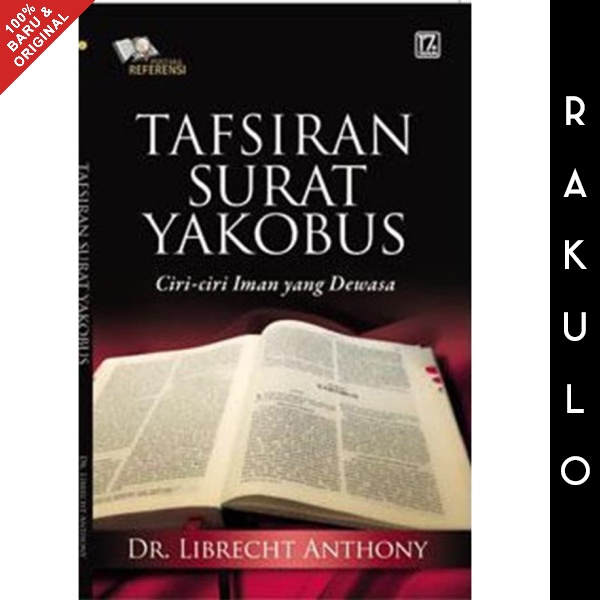 Buku Tafsiran Surat Yakobus - Dr Librecht Anthony