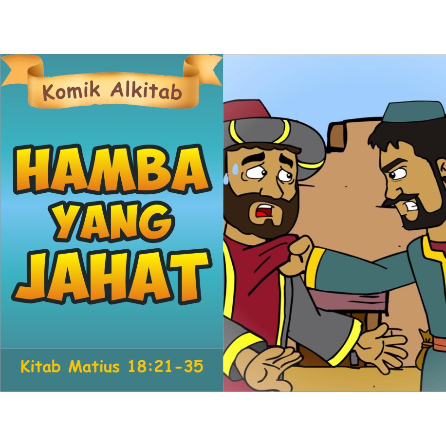 HAMBA YANG  JAHAT Buku Komik  Cerita Alkitab Anak  Kristen 