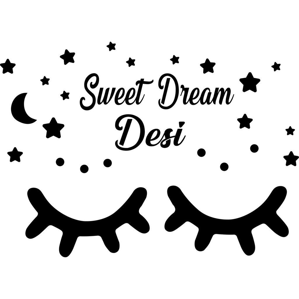 STIKER DINDING KAMAR RUMAH BULU MATA SLEEP EYE DREAM BIG SWEET DREAM CUSTOM